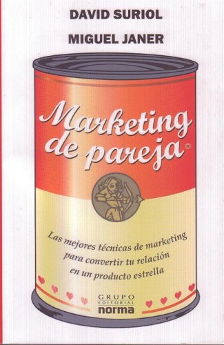 9789584500144: Marketing De Parejas/ Marketing for Couples (Spanish Edition)