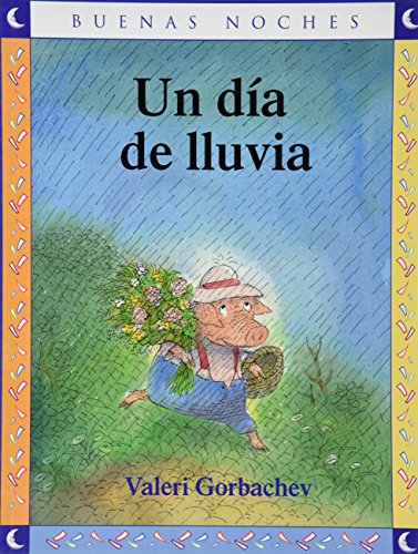 9789584500540: Un dia de lluvia / A rainy day (Good Night) (Spanish Edition)