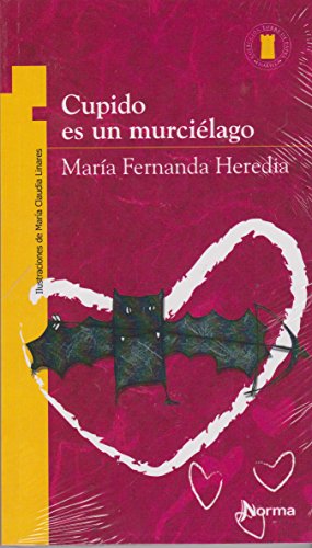 9789584502483: Cupido es un Murcielago/ Cupid is a Bat (Spanish Edition)
