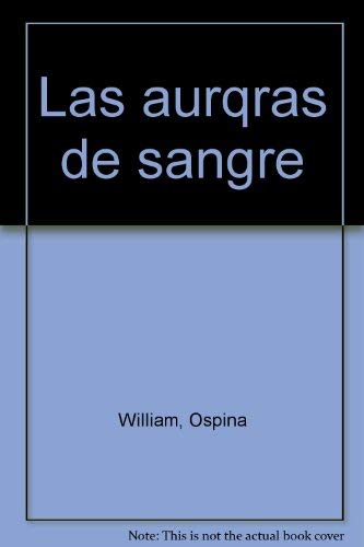 Stock image for Las auroras de sangre . for sale by Librera Astarloa