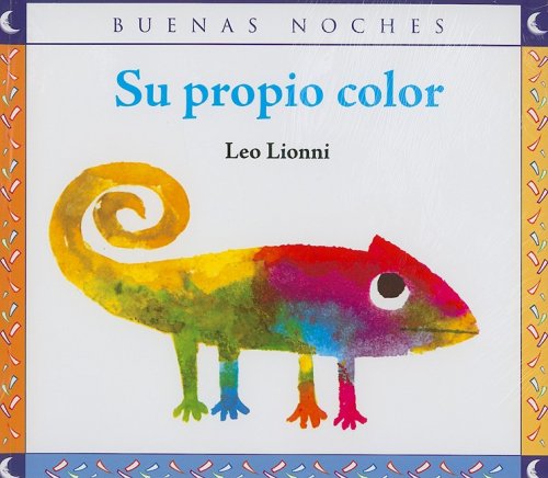 Su Propio Color/ It's Own Color (Buenas Noches) - Lionni, Leo