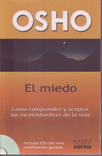 El Miedo/ Fear (Spanish Edition) (9789584504524) by Osho