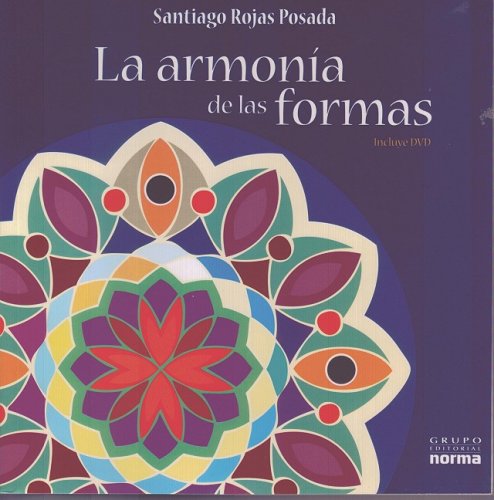 9789584505156: La Armonia de las formas/ The Harmony of Shapes