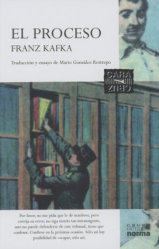 El Proceso & vida y obra / The Trial & Life and Works (Spanish Edition) (9789584506122) by Kafka, Franz