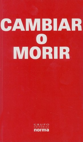 Stock image for Cambiar O Morir for sale by ThriftBooks-Atlanta