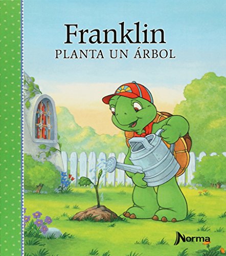Franklin Planta Un Arbol (9789584507280) by Paulette Bourgeois