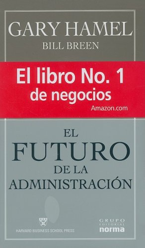 Imagen de archivo de El futuro de la administracin a la venta por LibroUsado GRAN VA