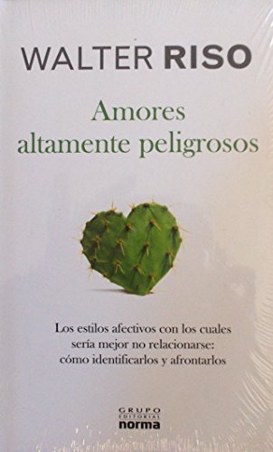 Beispielbild fr Amores Altamente Peligrosos zum Verkauf von ThriftBooks-Atlanta