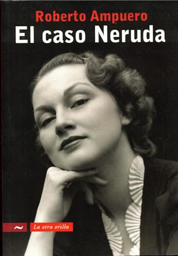 9789584511898: El caso Neruda/ The Neruda Case