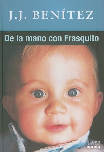 Beispielbild fr De la mano con Frasquito/ Hand in Hand With Frasquito (Spanish Edition) zum Verkauf von SecondSale