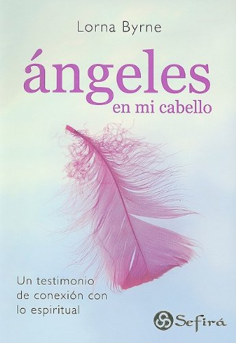 Beispielbild fr ngeles en mi cabello (Spanish Edition) zum Verkauf von Ergodebooks