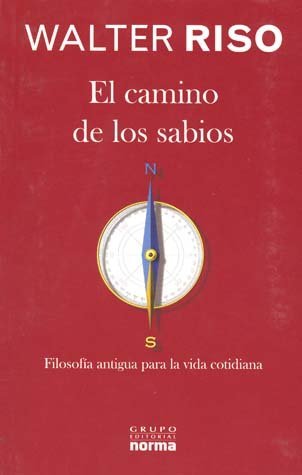 9789584520081: EL CAMINO DE LOS SABIOS