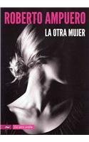 Stock image for La Otra Mujer for sale by Better World Books