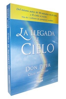 Stock image for La Llegada Al Cielo for sale by Bayside Books