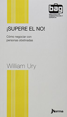 Stock image for Supere el No! (Bolsillo) [Paperback] by William Ury for sale by Iridium_Books