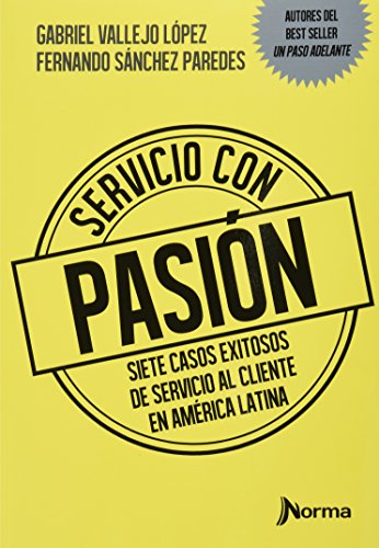 Stock image for El mejor servicio al cliente en America Latina (Pasin por el Servicio) by Ga. for sale by Iridium_Books