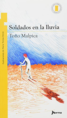 Imagen de archivo de Soldados en la lluvia [Paperback] by Too Malpica a la venta por Iridium_Books