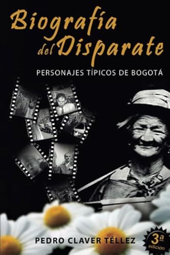 Imagen de archivo de Biografia del Disparate 3ra ed. a la venta por Revaluation Books