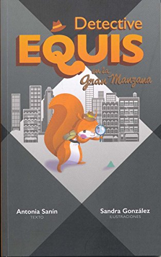 Beispielbild fr Detective Equis en la Gran Manzana (Spanish Edition) zum Verkauf von SecondSale