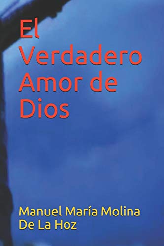 Stock image for El Verdadero Amor de Dios (Spanish Edition) for sale by Lucky's Textbooks