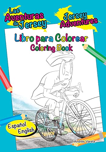 Imagen de archivo de Las Aventuras de Jersey - Jersey Adventures: Bilingual Bilingue - Libro para Colorear - Coloring Book a la venta por Lucky's Textbooks