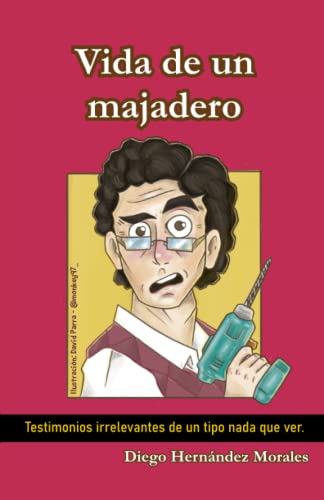 Imagen de archivo de Vida de un Majadero (Spanish Edition) a la venta por SecondSale