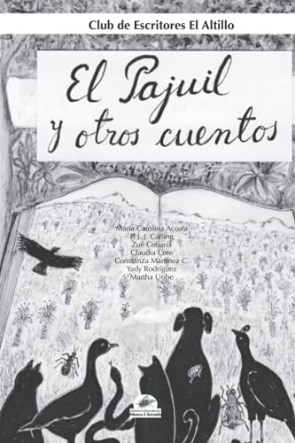 Imagen de archivo de El pajuil y otros cuentos (Spanish Edition) a la venta por GF Books, Inc.