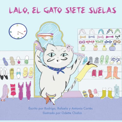 Stock image for Lalo el Gato Siete Suelas (Spanish Edition) for sale by GF Books, Inc.
