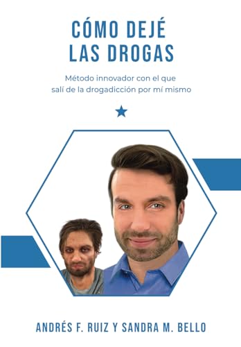 Stock image for CMO DEJ LAS DROGAS: Mtodo innovador con el que sal de la drogadiccin por m mismo (Spanish Edition) for sale by Books Unplugged