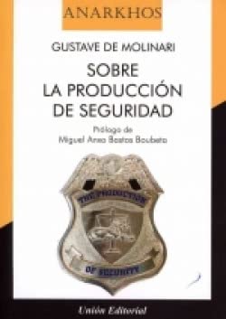 Stock image for SOBRE LA PRODUCCION DE SEGURIDAD for sale by Agapea Libros