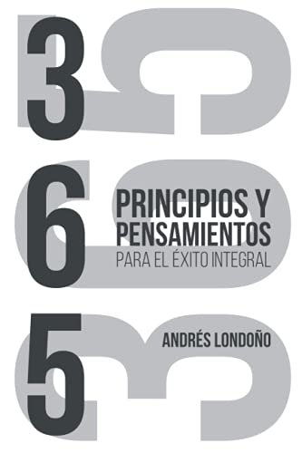 Beispielbild fr 365 Principios y Pensamientos para el xito Integral (Serie de xito) (Spanish Edition) zum Verkauf von Better World Books