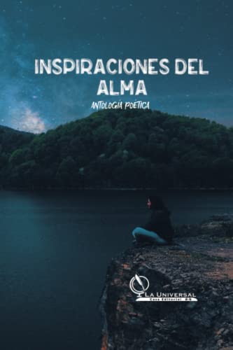 Stock image for Antologa Po tica Inspiraciones del alma (Spanish Edition) for sale by HPB-Movies