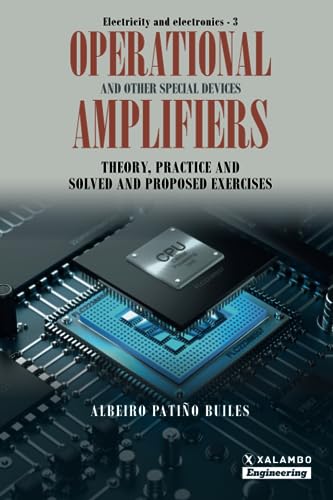 Stock image for Operational Amplifiers and other special devices: Theory, practice and solved and proposed exercises for sale by California Books