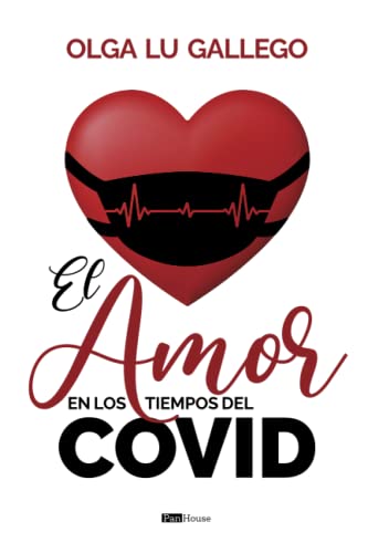 Stock image for El amor en los tiempos del COVID (Spanish Edition) for sale by Books Unplugged