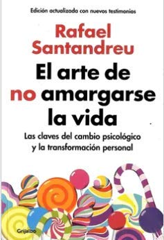 9789585464322: EL ARTE DE NO AMARGARSE LA VIDA