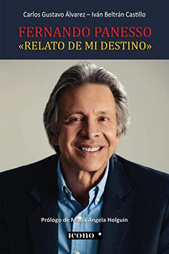 Imagen de archivo de Fernando Panesso: "Relato de mi destino" (Spanish Edition) a la venta por Lucky's Textbooks