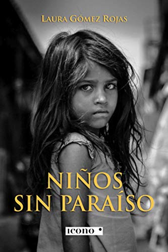 Imagen de archivo de Nios sin paraso (Spanish Edition) a la venta por Lucky's Textbooks