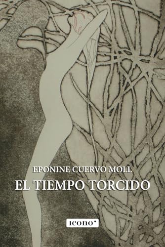 Imagen de archivo de El tiempo torcido (Spanish Edition) a la venta por Books Unplugged
