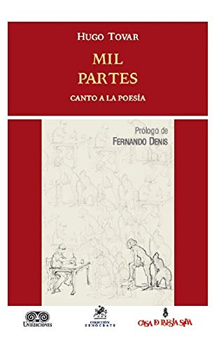 Imagen de archivo de Mil Partes: Canto a la poesa (Spanish Edition) a la venta por Revaluation Books