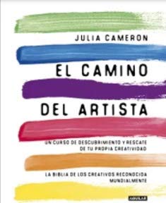 9789585549142: El Camino del Artista. Un Curso de Descubrimiento y Rescate de tu Propia Creatividad