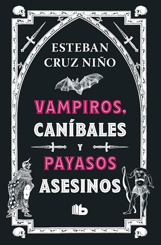 9789585566507: Vampiros, canbales y payasos asesinos / Vampires, Cannibals, and Killer Clowns