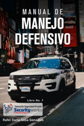 Stock image for Manual de Manejo Defensivo: Manual para el Manejo Defensivo (Coleccin Seguridad Privada) (Spanish Edition) for sale by Book Deals