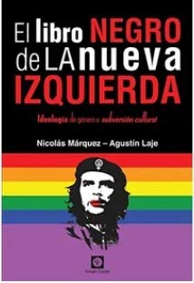 9789585643505: EL LIBRO NEGRO DE LA NUEVA IZQUIERDA