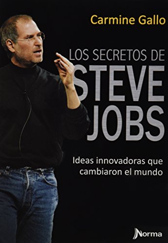 Stock image for Los secretos de Steve Jobs / The Innovation Secrets of Steve Jobs: Ideas innovadoras que cambiaron el mundo / Insanely Different Principles for Breakthrough Success (Spanish Edition) for sale by ThriftBooks-Atlanta