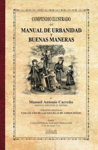 9789585786202: COMPENDIO ILUSTRADO DEL MANUAL DE URBANIDAD Y BUENAS MANERAS (Spanish Edition)