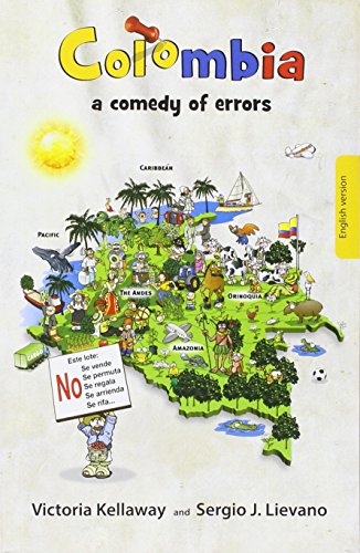Beispielbild fr Colombia a Comedy of Errors zum Verkauf von Reuseabook
