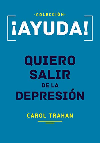 Stock image for Ayuda! Quiero Salir de la Depresin (Spanish Edition) for sale by Books Unplugged