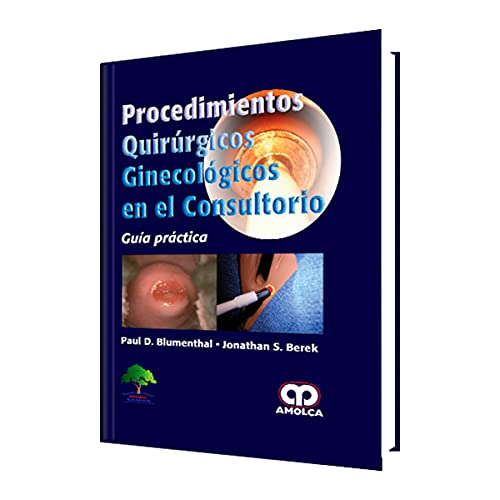 9789585913738: Procedimientos Quirrgicos Ginecolgicos en el Consultorio - Gua prctica