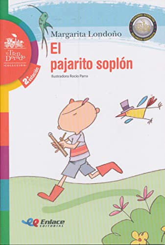 Imagen de archivo de El pajarito sopl n (Spanish Edition) a la venta por HPB Inc.