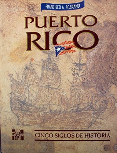 9789586000505: Puerto Rico: Cinco siglos de historia (Spanish Edition)